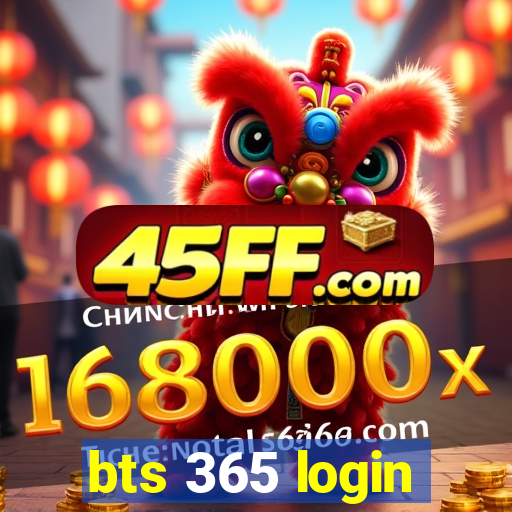 bts 365 login